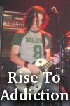 Rise To Addiction photo